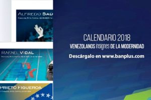 Diego Ricol - Calendario Banplus 2018 - Venezolanos Insignes de la Modernidad