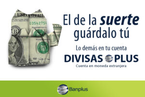 Diego Ricol - Banplus invita a movilizar dólares o euros con Divisas Plus - FOTO